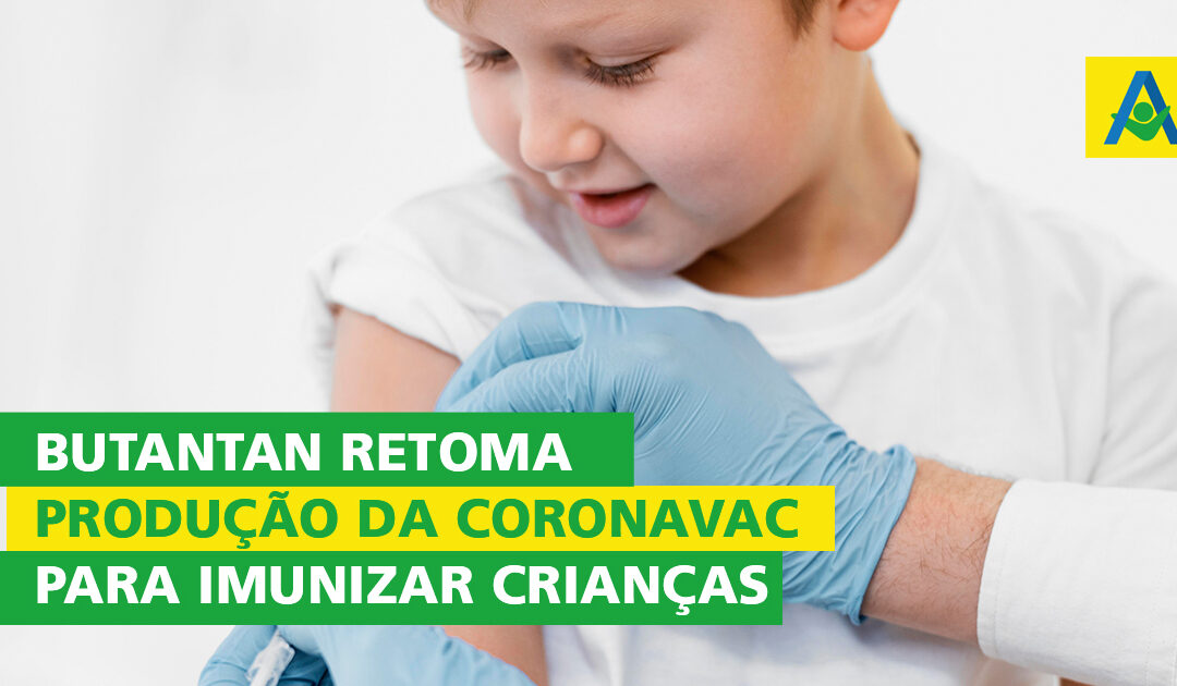 Butantan retoma produção da CoronaVac para imunizar crianças