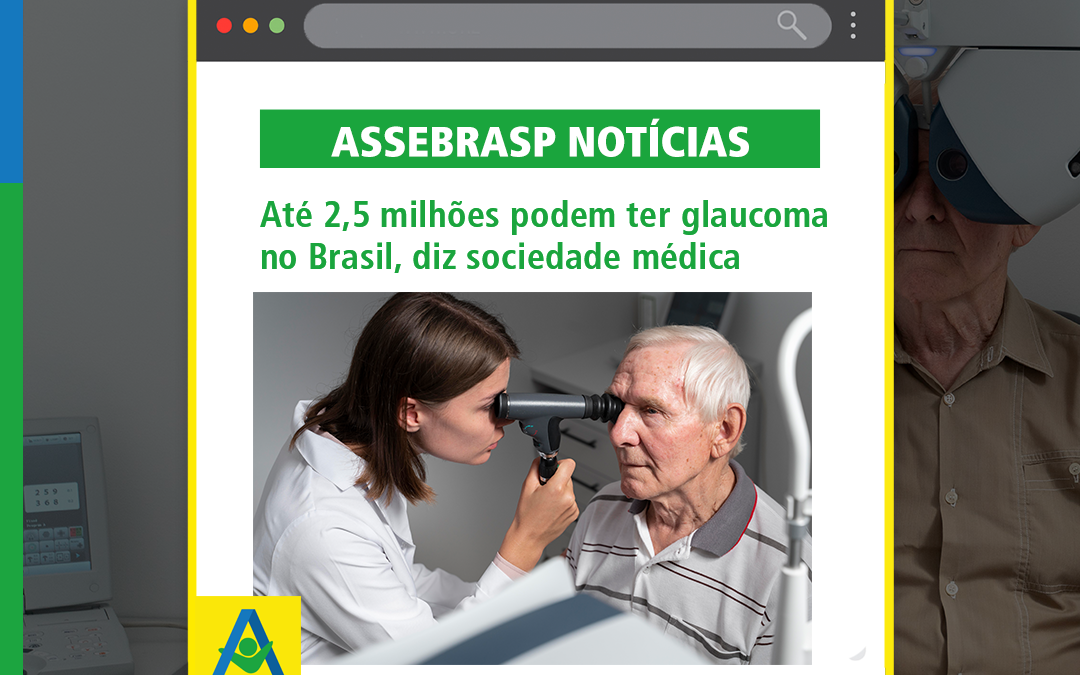 Até 2,5 milhões podem ter glaucoma no Brasil, diz sociedade médica