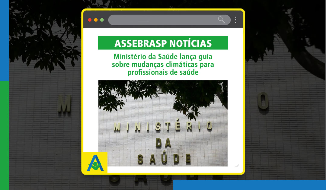 Saúde lança guia sobre mudanças climáticas para profissionais de saúde