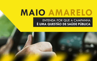 Maio amarelo: entenda por que a campanha é uma questão de saúde pública