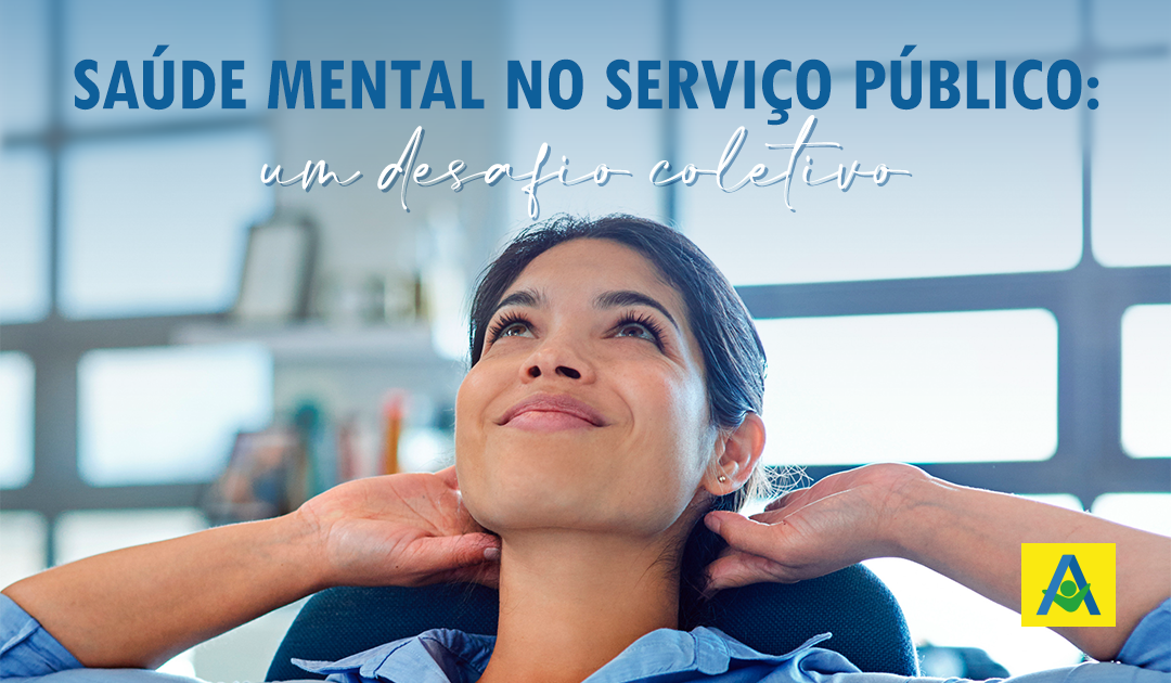 Saúde Mental no Serviço Público: Um Desafio Coletivo