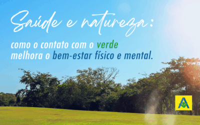 Saúde e Natureza: Como o Contato com o Verde Melhora o Bem-Estar Físico e Mental