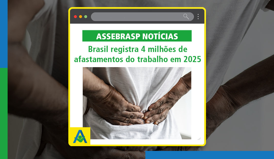Brasil registra 4 milhões de afastamentos do trabalho em 2025, maior número em cinco anos