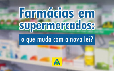 Farmácias em supermercados: o que muda com a nova lei?