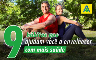 9 hábitos para envelhecer com mais saúde e qualidade de vida